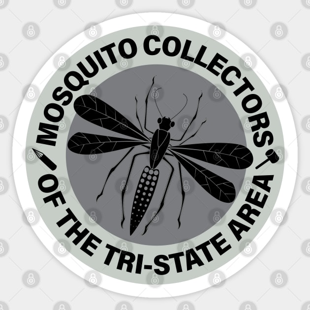 Mosquito Collectors of the Tri-State Area Sticker by DesignCat